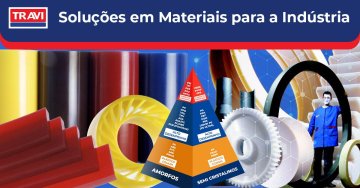 Soluções em Materiais para a Indústria