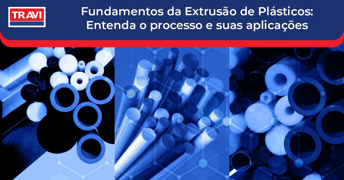 Fundamentos da Extrusão de Plásticos