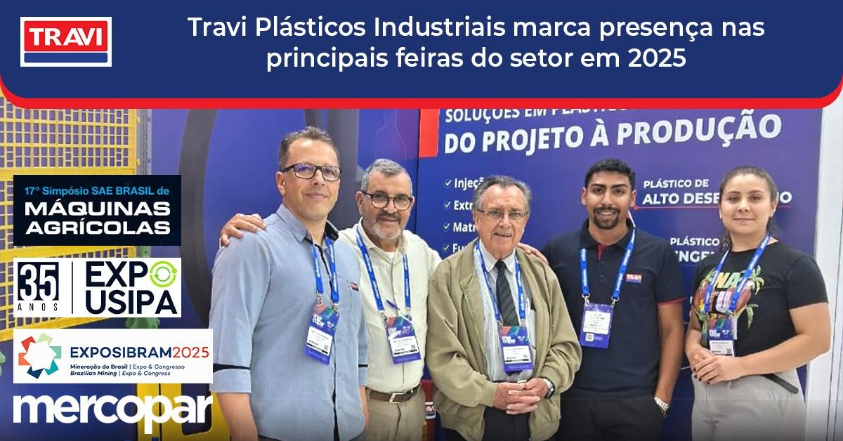 Travi Plásticos Industriais marca presença nas principais feiras do setor em 2025 Travi Plásticos Industriais marca presença nas principais feiras do setor em 2025