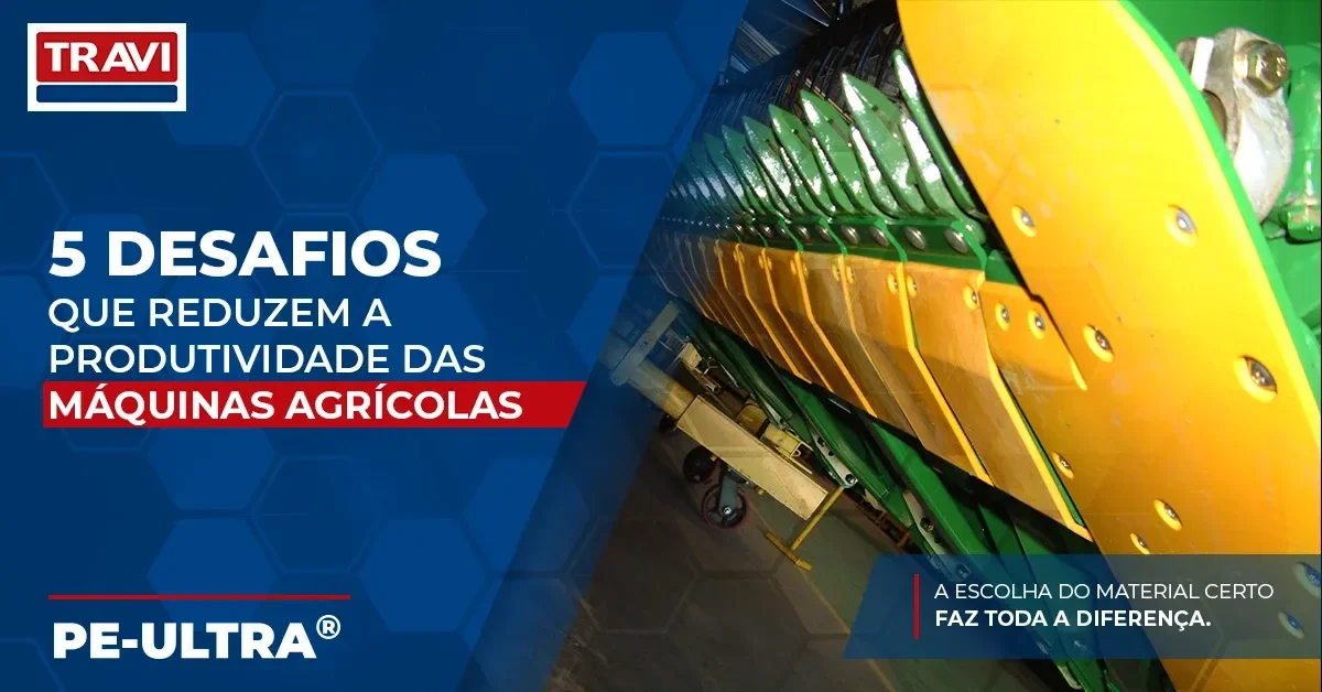 5 Desafios Que Reduzem a Produtividade das Máquinas Agrícolas 5 Desafios Que Reduzem a Produtividade das Máquinas Agrícolas