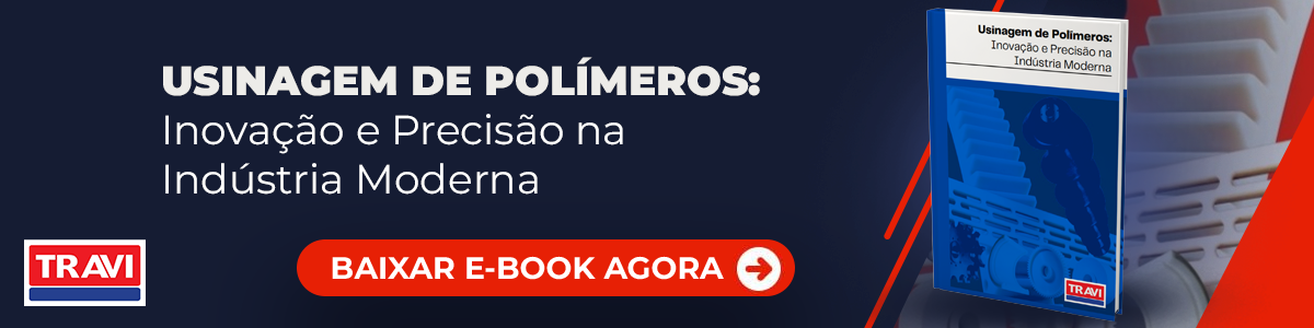 Usinagem de Plásticos: Tudo que você precisa saber