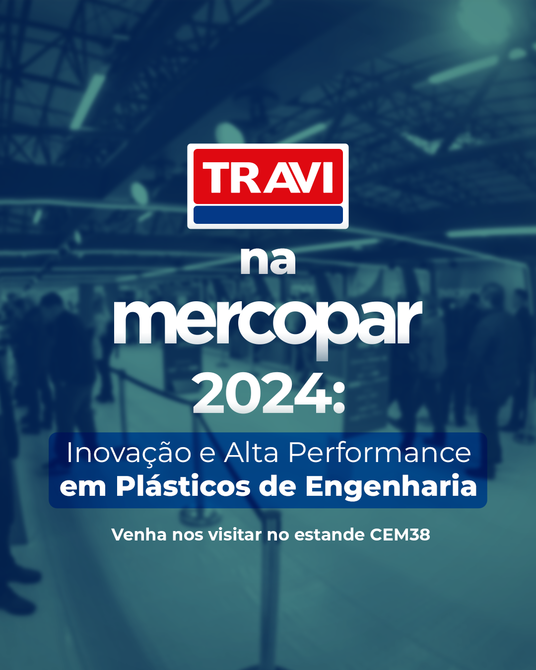 Travi na Mercopar 2024: Inovação e Alta Performance em Plásticos de Engenharia